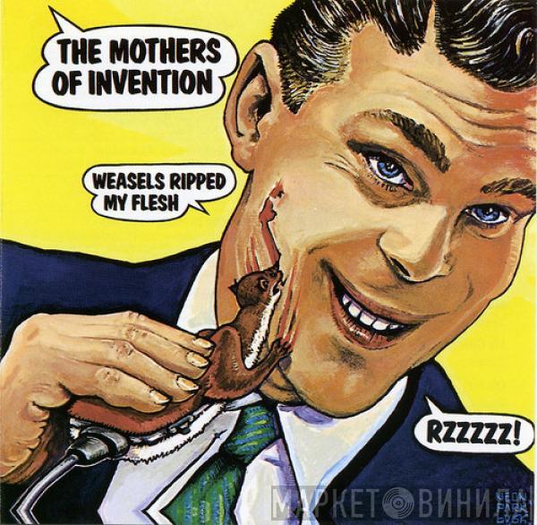  The Mothers  - Weasels Ripped My Flesh
