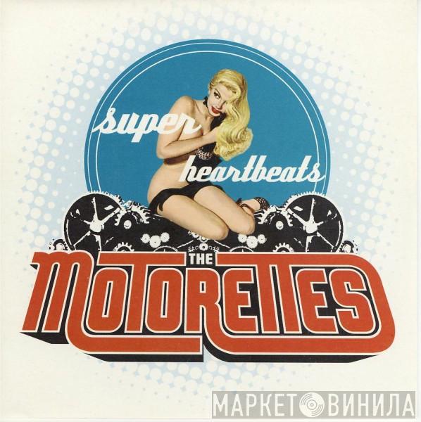The Motorettes - Super Heartbeats