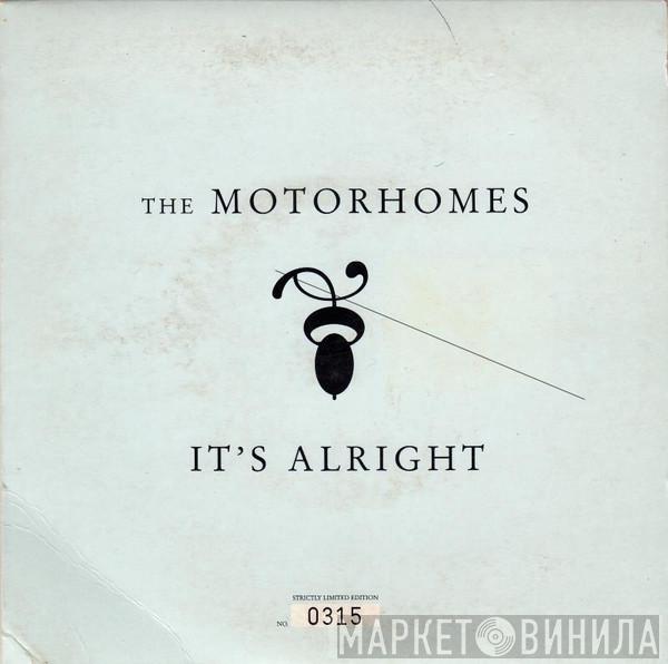 The Motorhomes - It's Alright