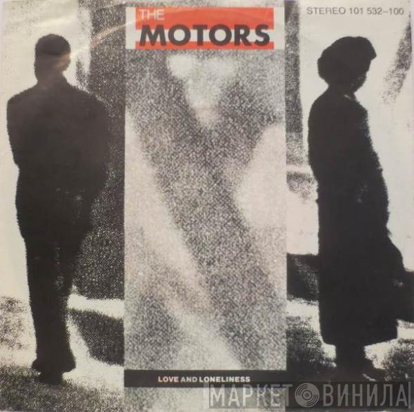 The Motors - Love And Loneliness