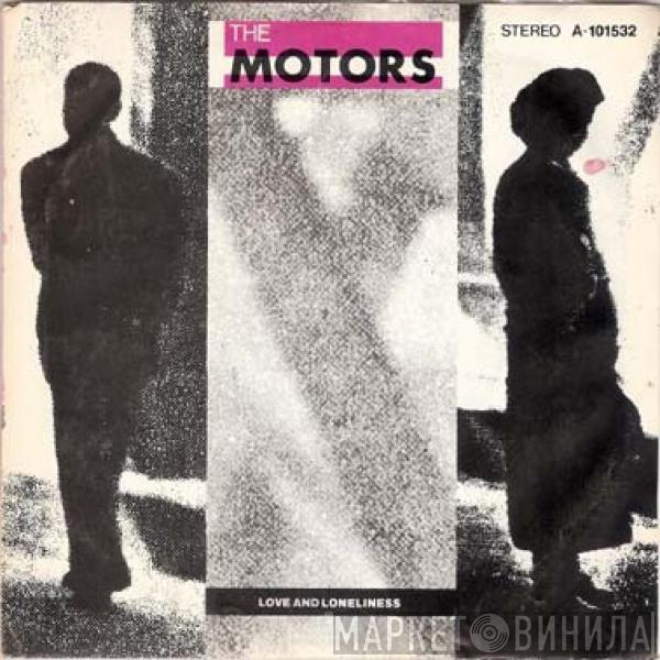 The Motors - Love And Loneliness