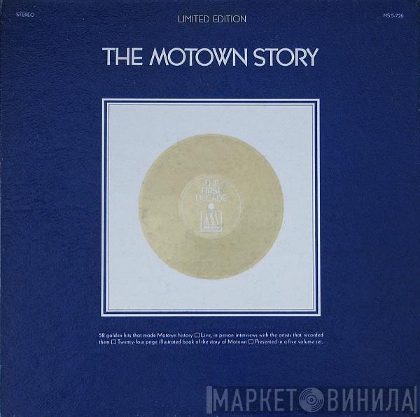  - The Motown Story: The First Decade