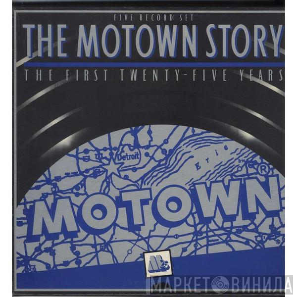  - The Motown Story (The First Twenty-Five Years)