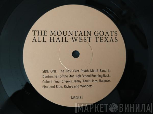  The Mountain Goats  - All Hail West Texas
