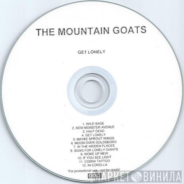  The Mountain Goats  - Get Lonely