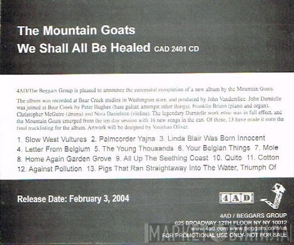  The Mountain Goats  - We Shall All Be Healed
