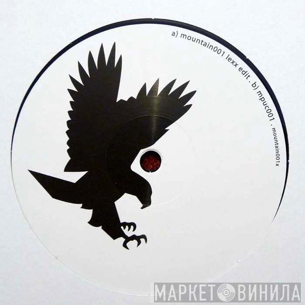 The Mountain People - Mountain001 (Lexx Edit) / Mpuc001