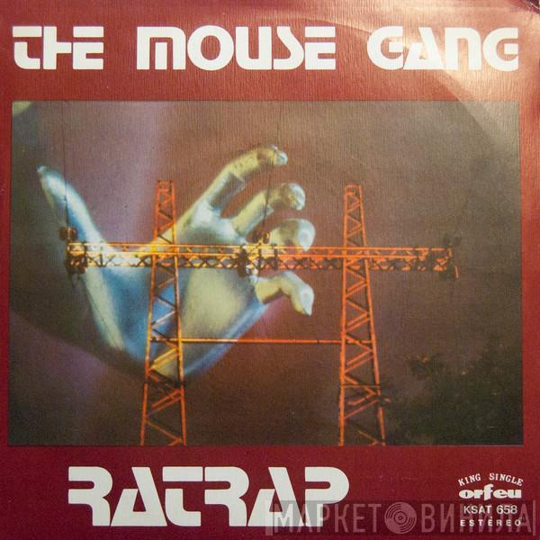 The Mouse Gang - Ratrap