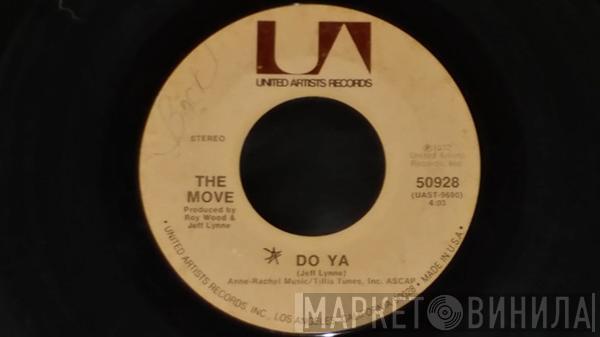  The Move  - Do Ya / California Man