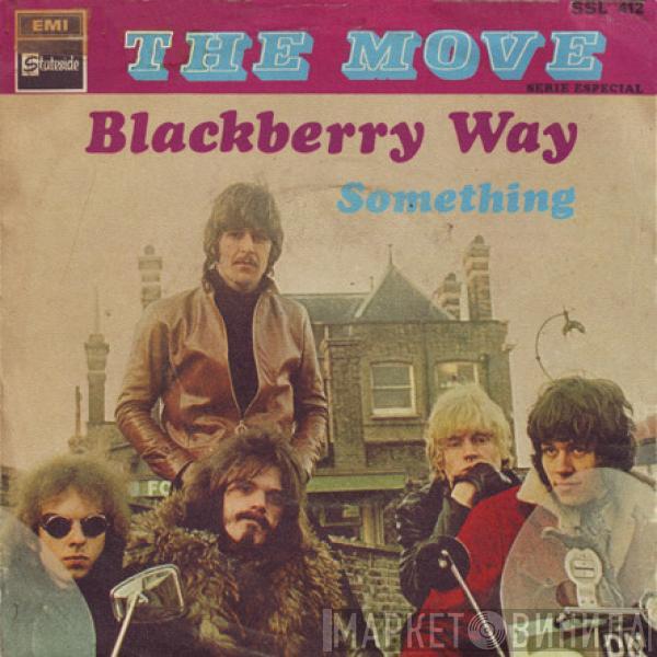  The Move  - Blackberry Way