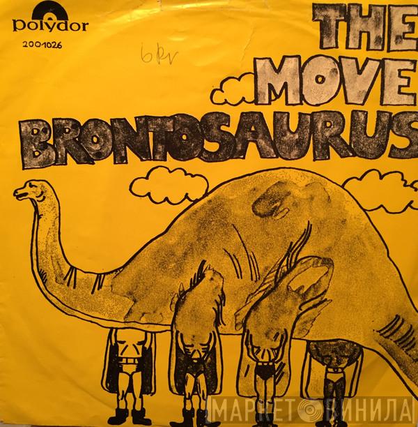  The Move  - Brontosaurus