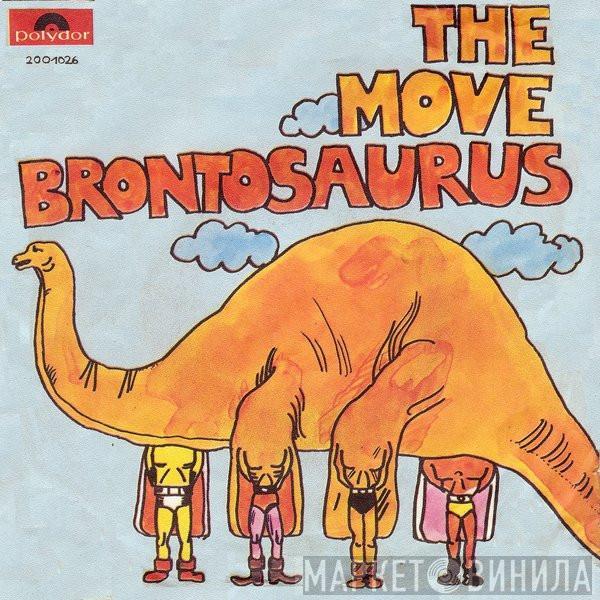  The Move  - Brontosaurus