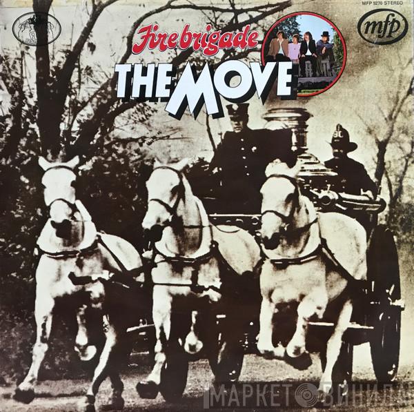 The Move - Fire Brigade