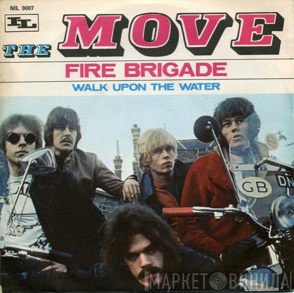  The Move  - Fire Brigade