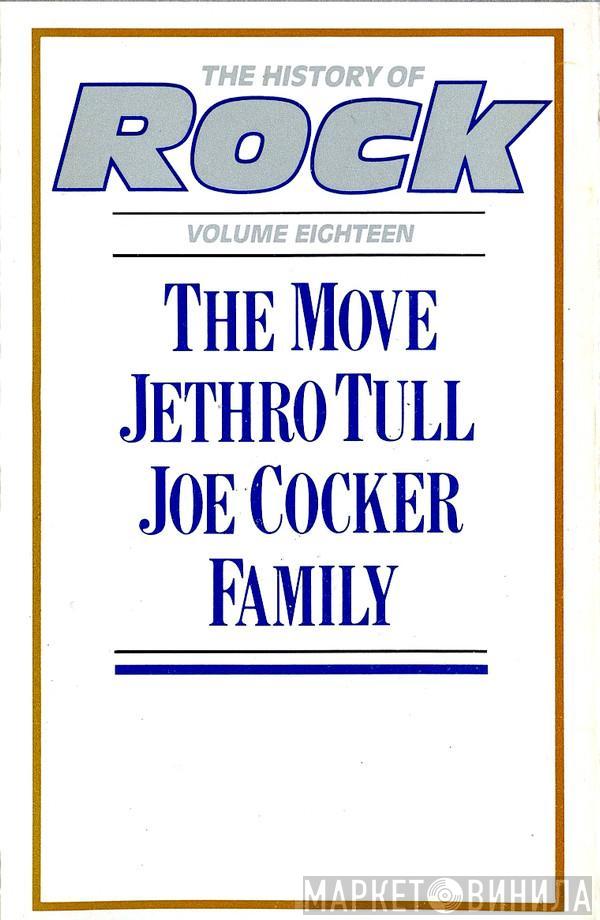 The Move, Jethro Tull, Joe Cocker, Family  - The History Of Rock - Rock-Vol. 18