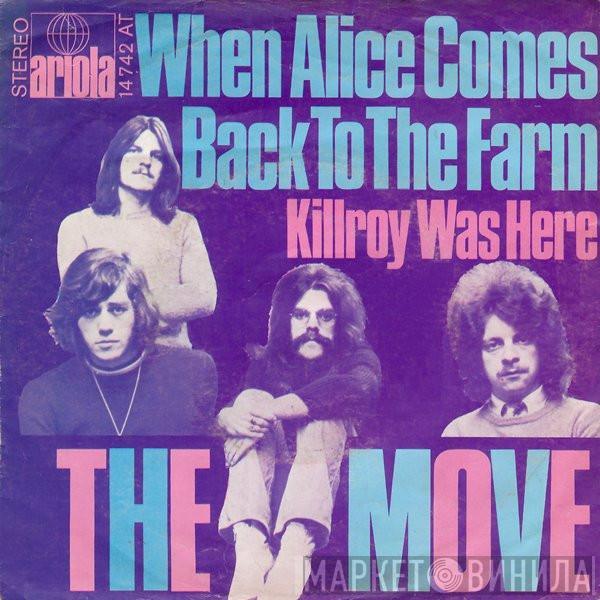 The Move - When Alice Comes Back To The Farm