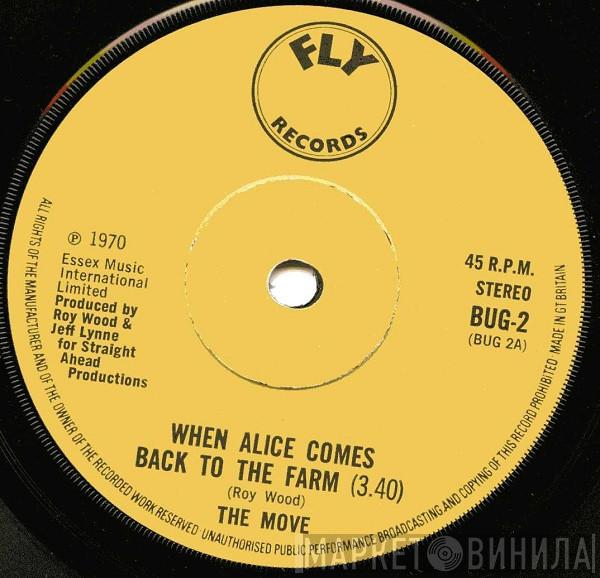 The Move - When Alice Comes Back To The Farm