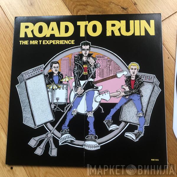 The Mr. T Experience - Road To Ruin