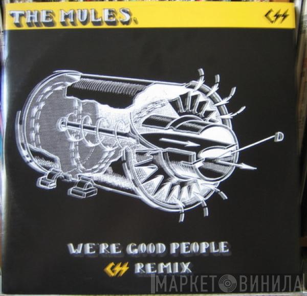 The Mules - We're Good People