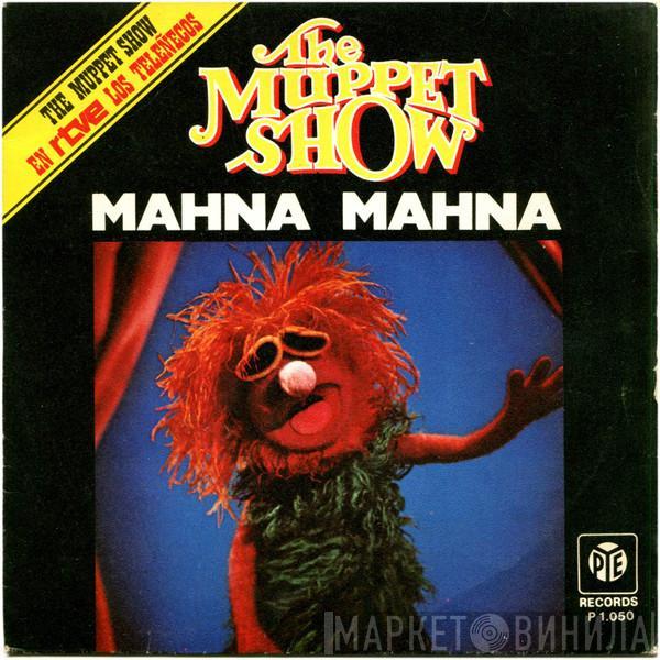 The Muppets - Mahna Mahna