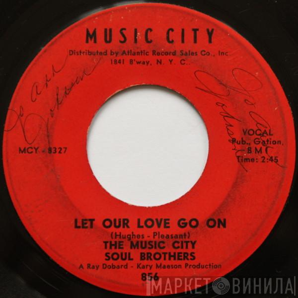  The Music City Soul Brothers  - Let Our Love Go On / Every Night I See Your Face