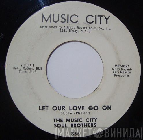  The Music City Soul Brothers  - Let Our Love Go On