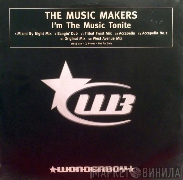 The Music Makers - I'm The Music Tonite