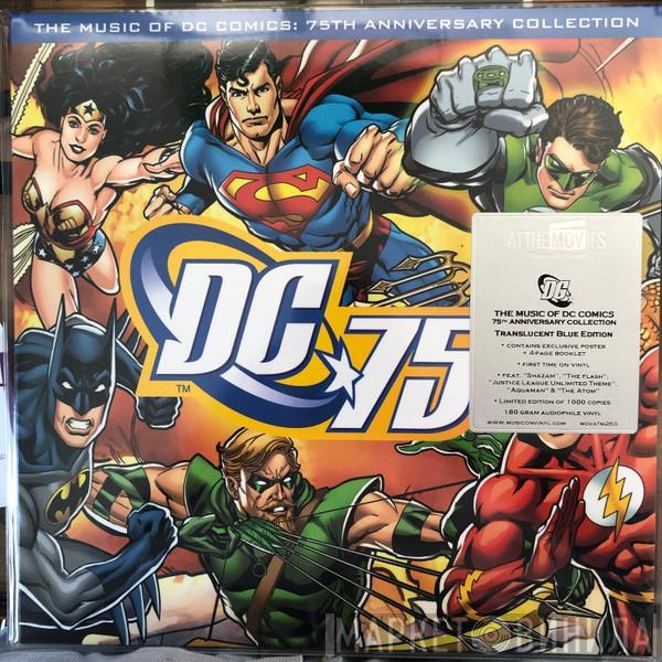  - The Music Of DC Comics: 75th Anniversary Collection