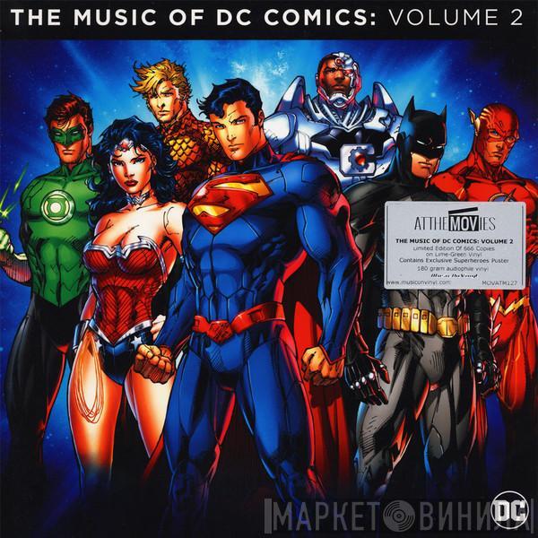  - The Music Of DC Comics: Volume 2