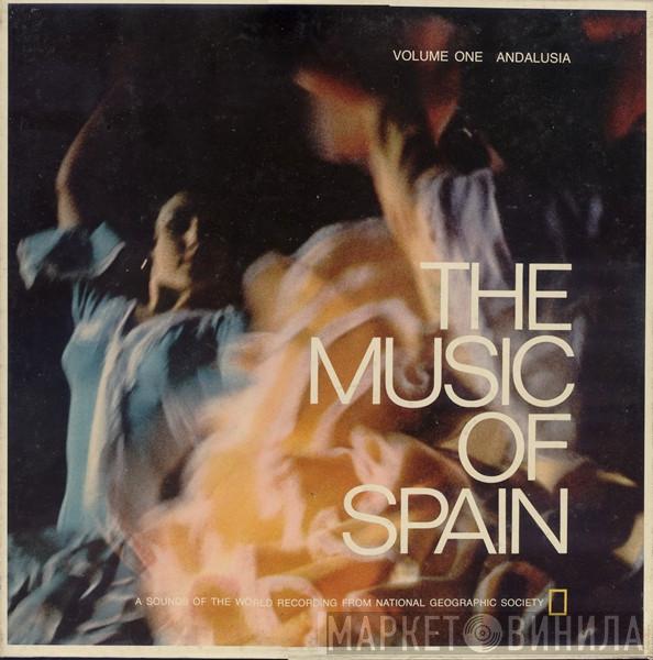  - The Music Of Spain - Volume One Andalusia