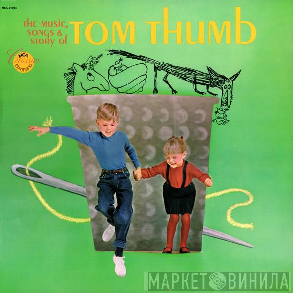  - The Music, Songs & Story Of Tom Thumb