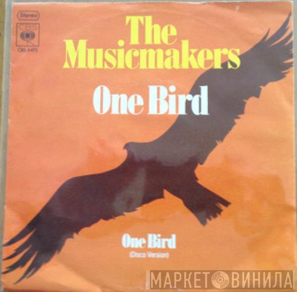 The Musicmakers  - One Bird