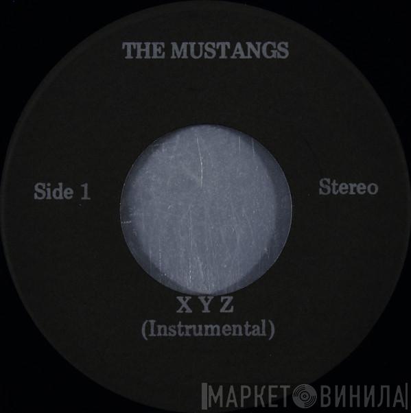 The Mustangs  - XYZ / The Other Guy