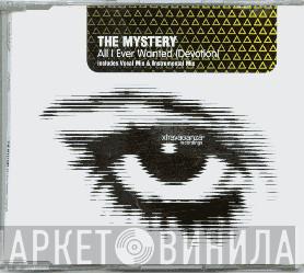 The Mystery - All I Ever Wanted (Devotion)