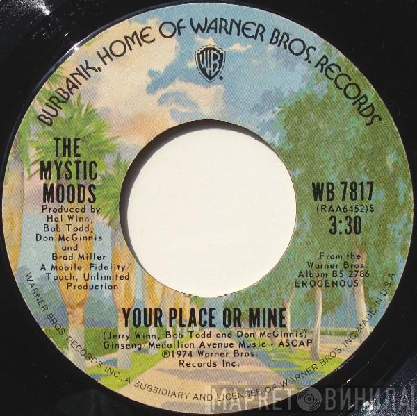 The Mystic Moods Orchestra - Your Place Or Mine / Any Way You Want It