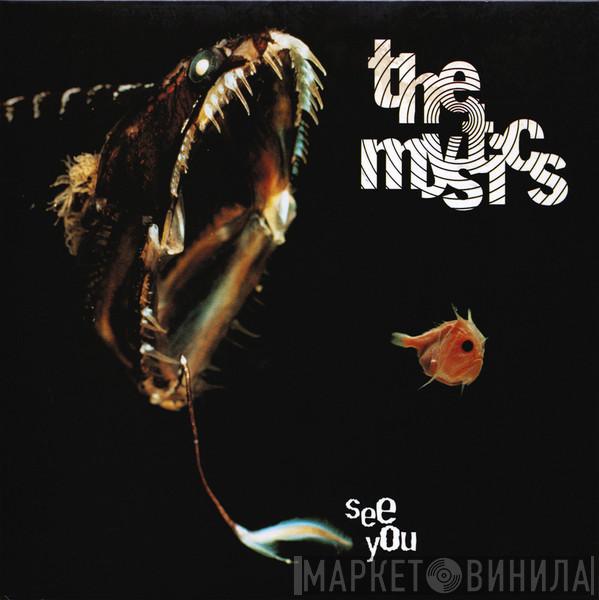 The Mystics  - See You