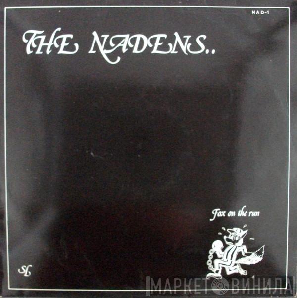 The Nadens - Fox On The Run