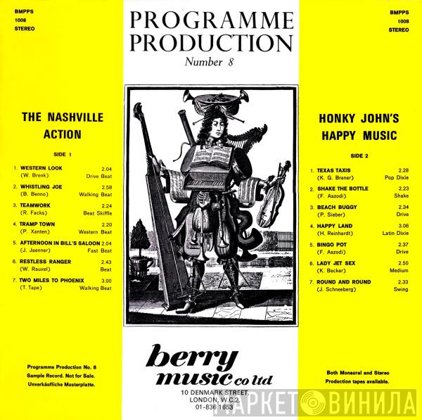 The Nashville Action, Honky John's Happy Music - Programme Production Number 8