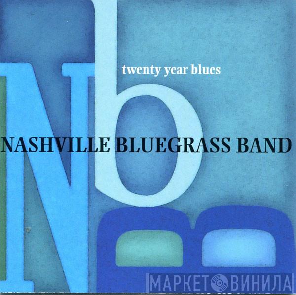 The Nashville Bluegrass Band - Twenty Year Blues