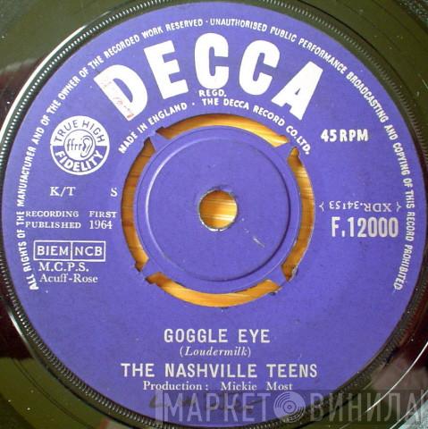 The Nashville Teens - Goggle Eye