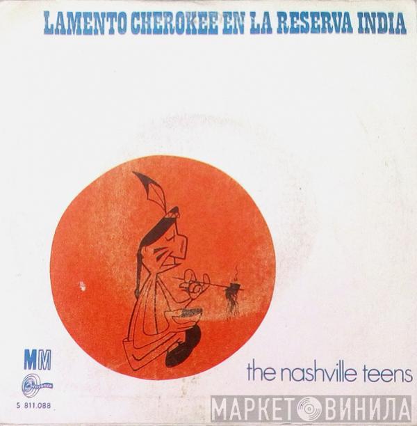 The Nashville Teens - Lamento Cherokee En La Reserva India