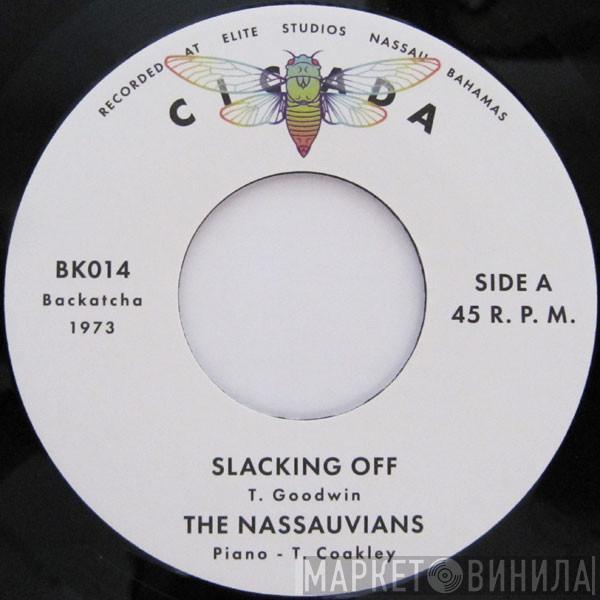 , The Nassauvians Feat. Tom Goodwin   Don Lepage  - Slacking Off