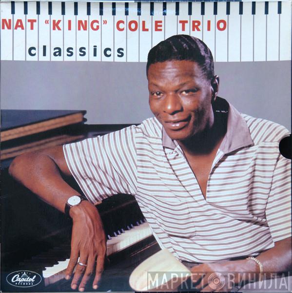 The Nat King Cole Trio - Classics