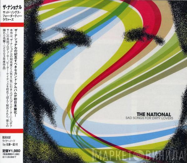  The National  - Sad Songs For Dirty Lovers