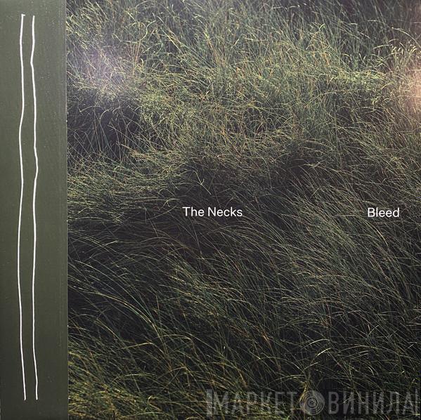 The Necks - Bleed