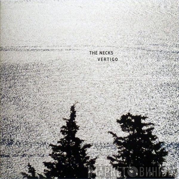 The Necks - Vertigo
