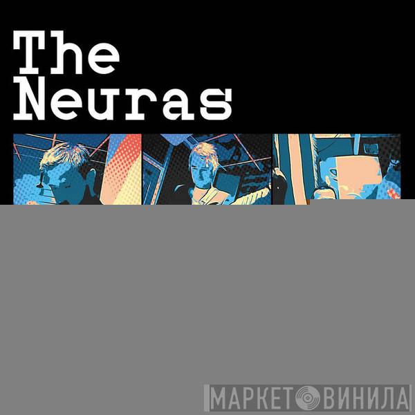 The Neuras - Wicked