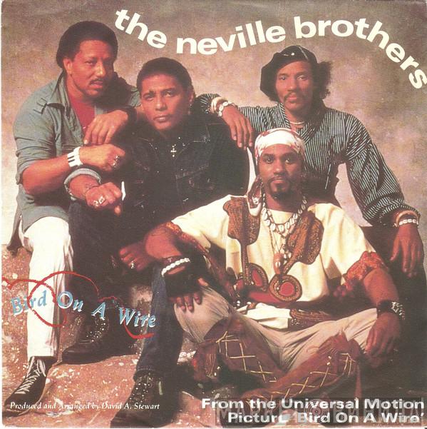  The Neville Brothers  - Bird On A Wire