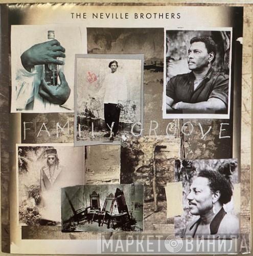  The Neville Brothers  - Family Groove