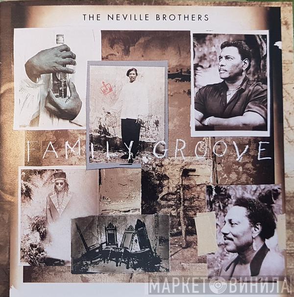  The Neville Brothers  - Family Groove